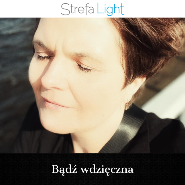 Bądź wdzięczna